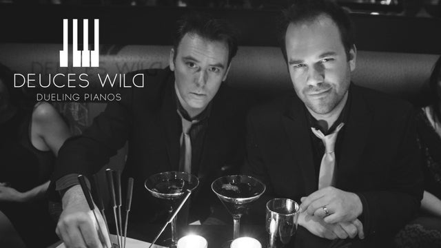 Deuces Wild! Dueling Pianos