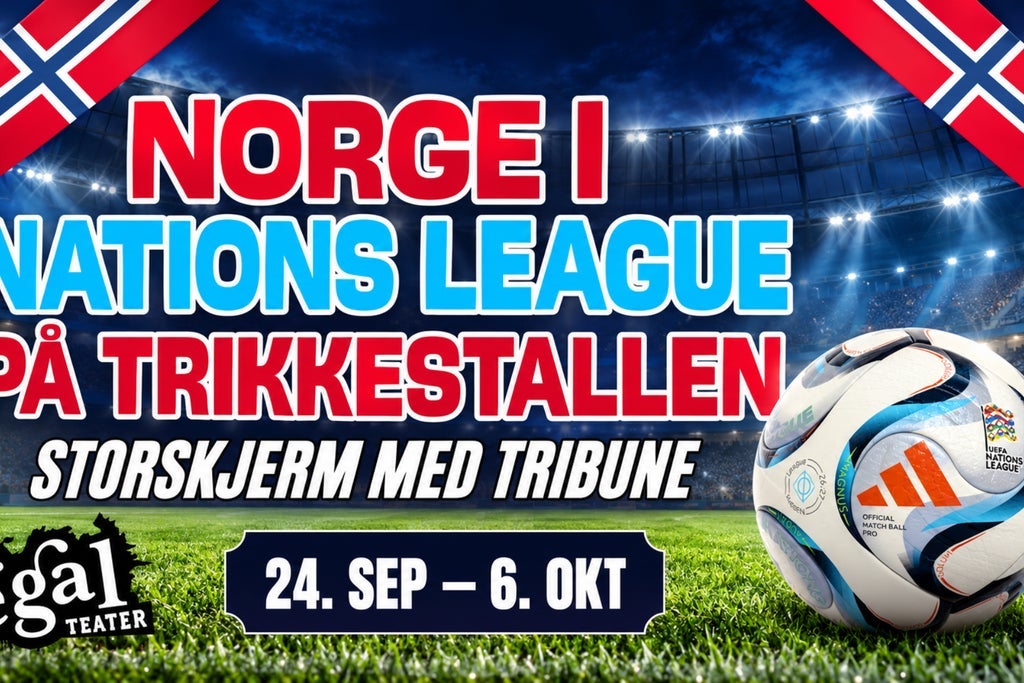 Fotball på Trikkestallen: NORGE - WALES (Nations League)