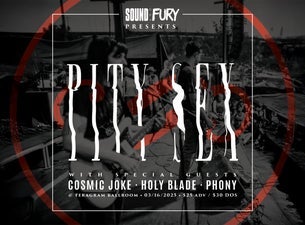 Sound and Fury Presents: Pity Sex