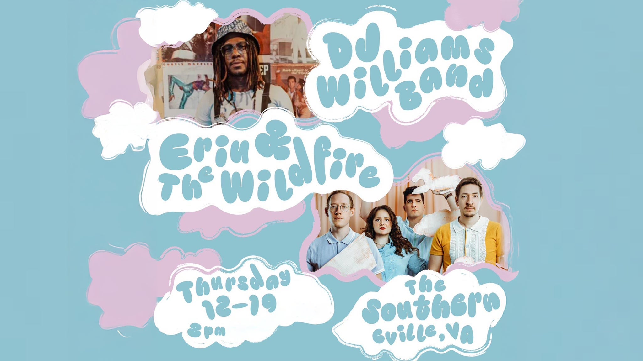 Dj Williams / Erin & The Wildfire at The Southern Cafe & Music Hall – Charlottesville, VA