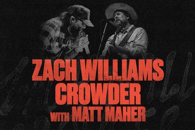 ZACH WILLIAMS CROWDER MATT MAHER presales in Sioux City