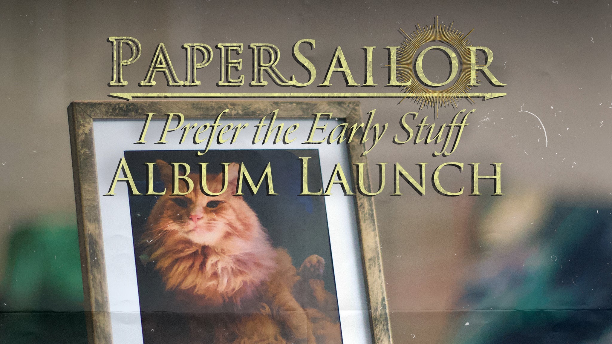 PaperSailor "I Prefer the Early Stuff" Album Launch