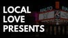 Local Love Presents @ Rialto Theatre concert