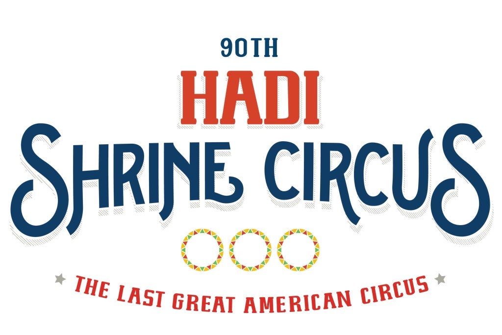 90th Annual Hadi Shrine Circus