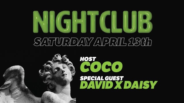 NIGHTCLUB: Coco + David X Daisy - The Sour Room