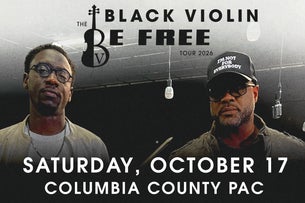 Black Violin — Columbia County Performing Arts Center