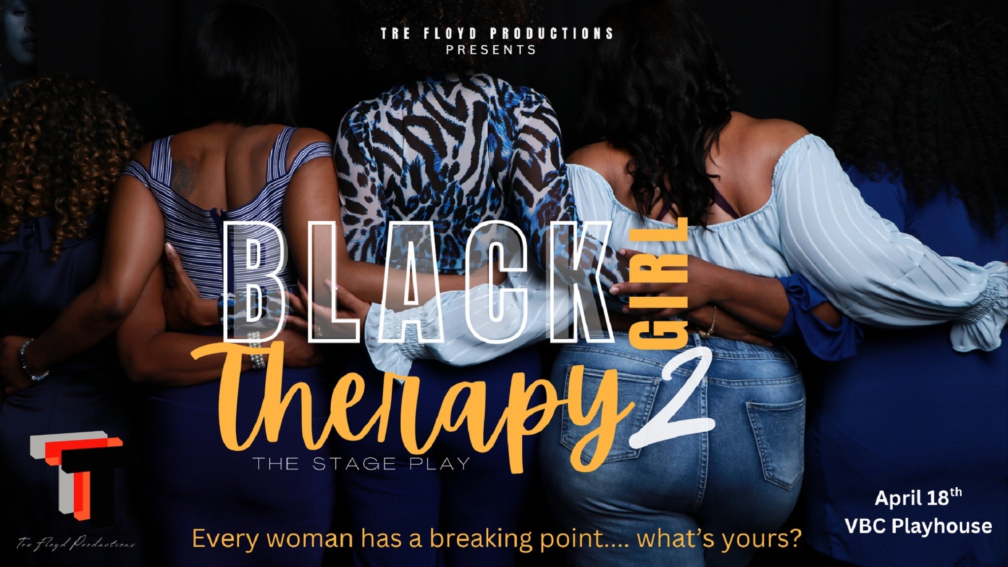 Black Girl Therapy 2 at Von Braun Center Playhouse – Huntsville, AL