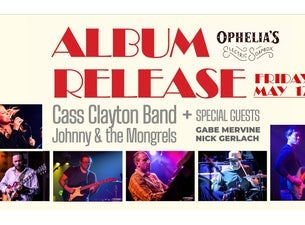 Cass Clayton Album Release with Johnny & The Mongrels
