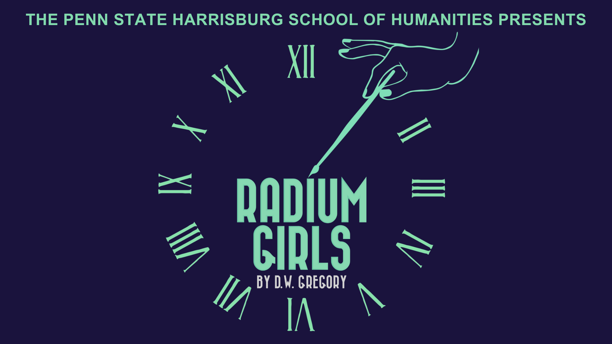 Radium Girls at Kulkarni Theatre at Penn State Harrisburg – Middletown, PA
