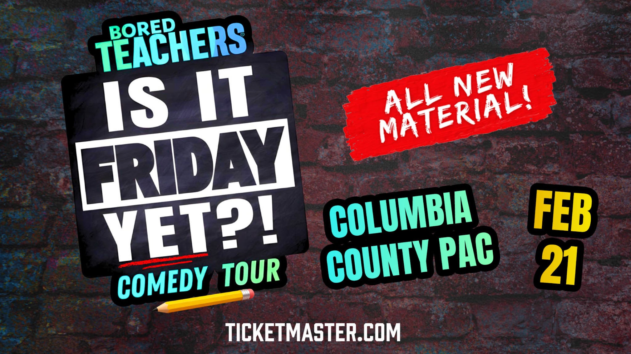 Bored Teachers: Is It Friday Yet?! Comedy Tour