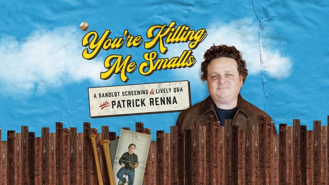 The Sandlot with Special Guest Patrick Renna