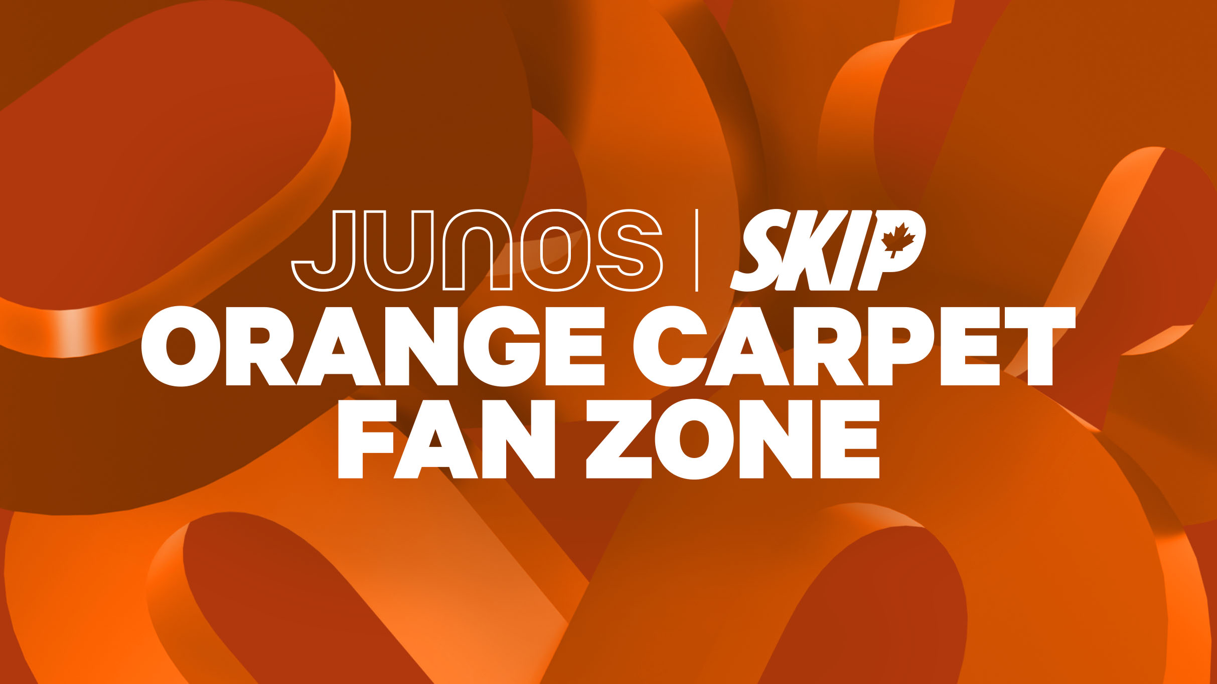 JUNOS | Skip Orange Carpet Fan Zone