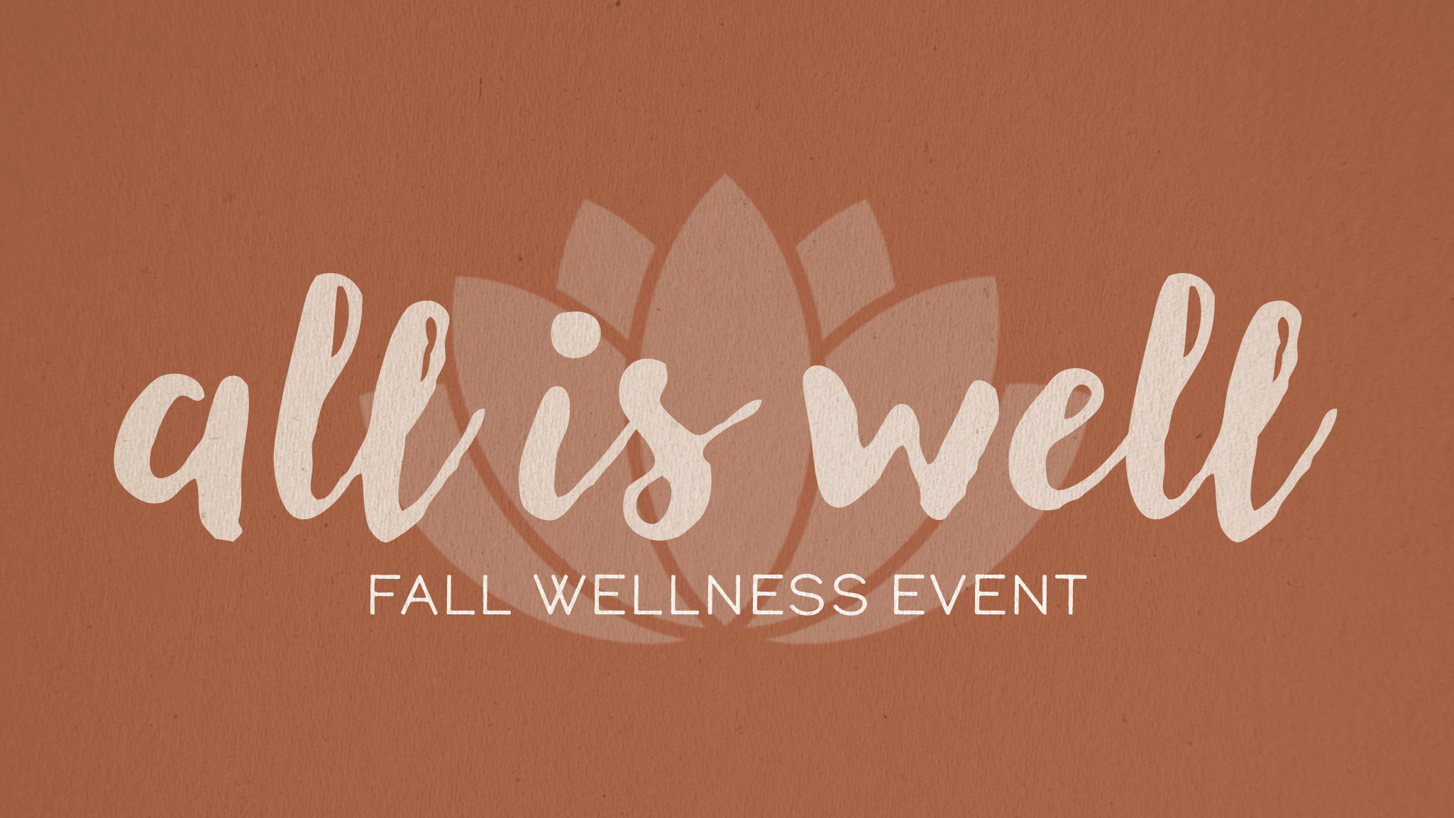 All Is Well - Fall Wellness Event