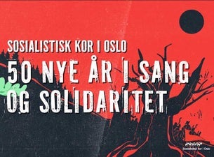 Bilde for arrangement Sosialistisk kor i Oslo - 50 NYE ÅR i SANG OG SOLIDARITET