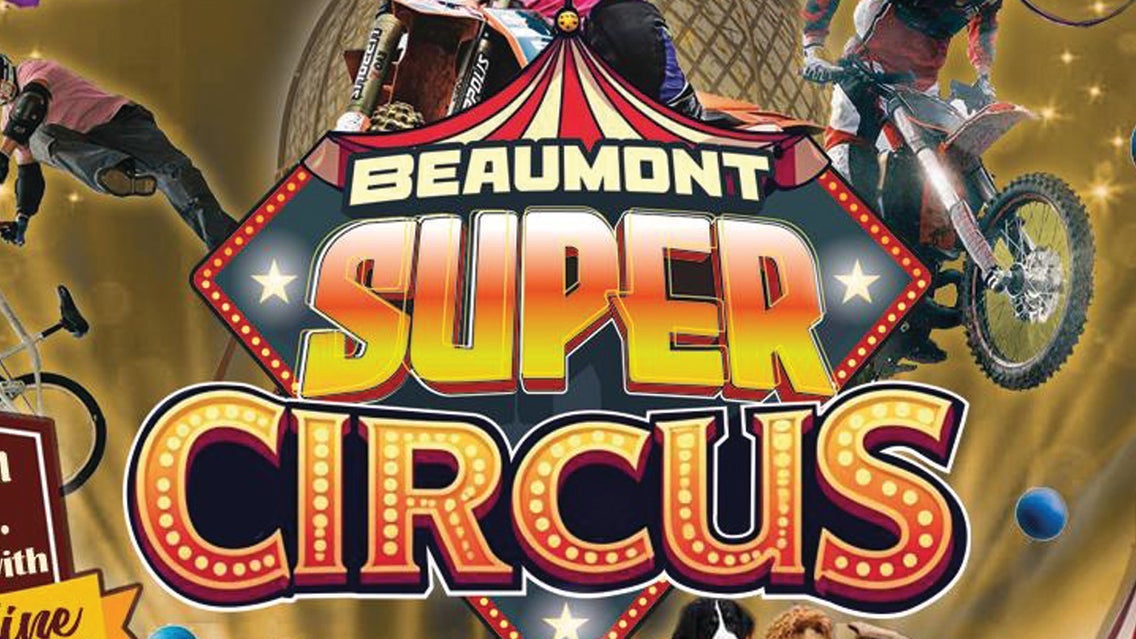 Photo of FIRST ANNUAL BEAUMONT SUPER CIRCUS