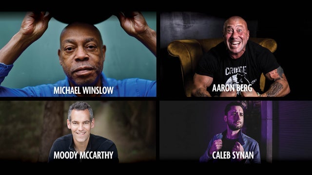 Michael Winslow, Aaron Berg, Moody McCarthy, Caleb Synan & Jason Love