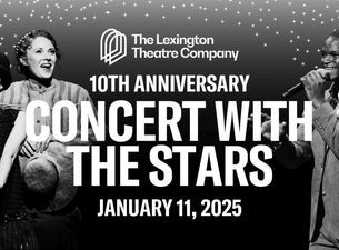 Concert with the Stars presented by The Lexington Theatre Company