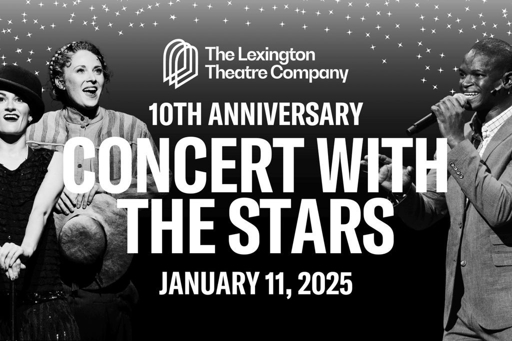 Concert with the Stars presented by The Lexington Theatre Company