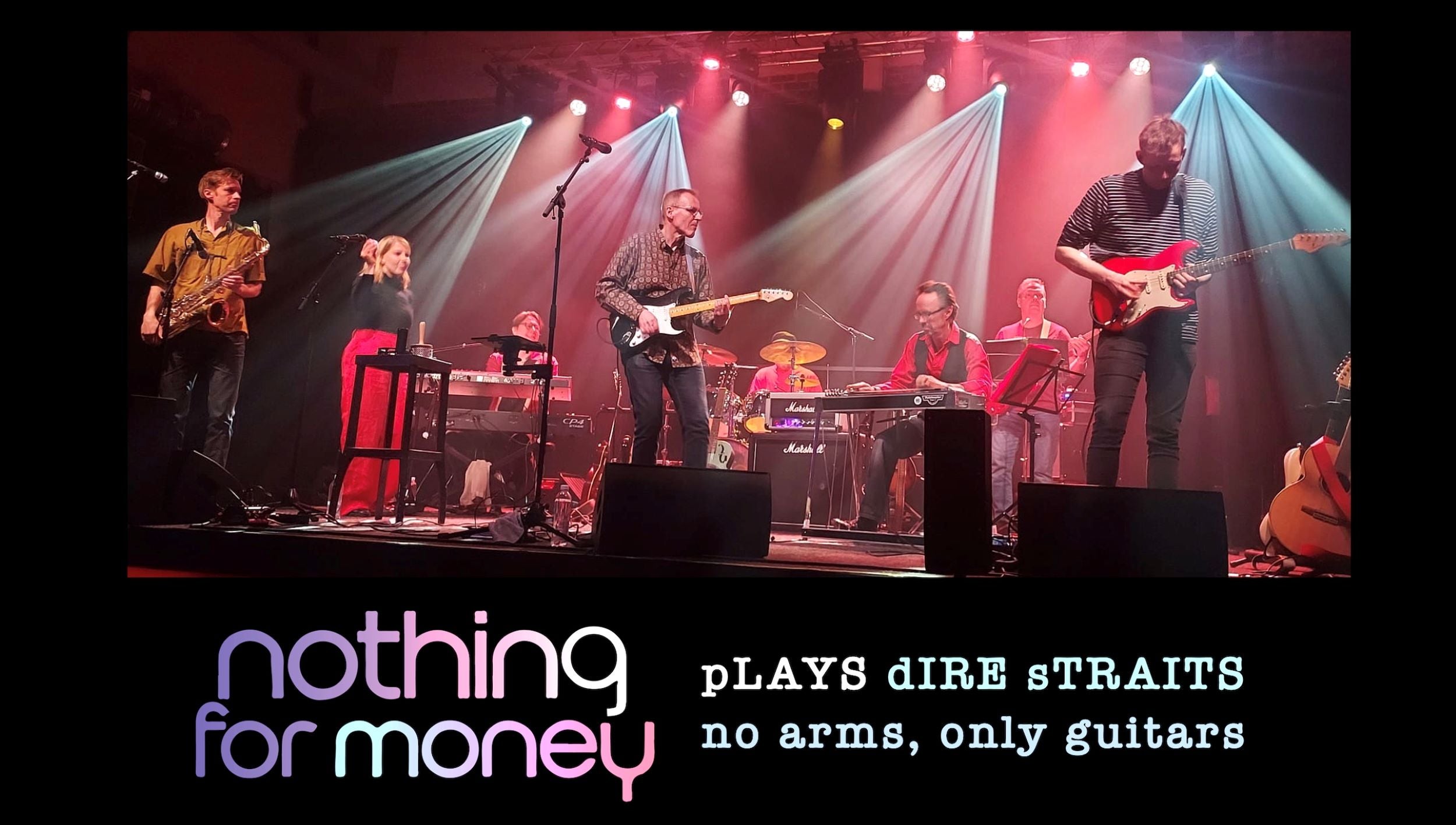 Nothing for Money Plays Dire Straits