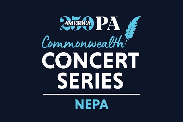 Presales to commonwealth concert series nepa: members use these when buying pre-sale tickets