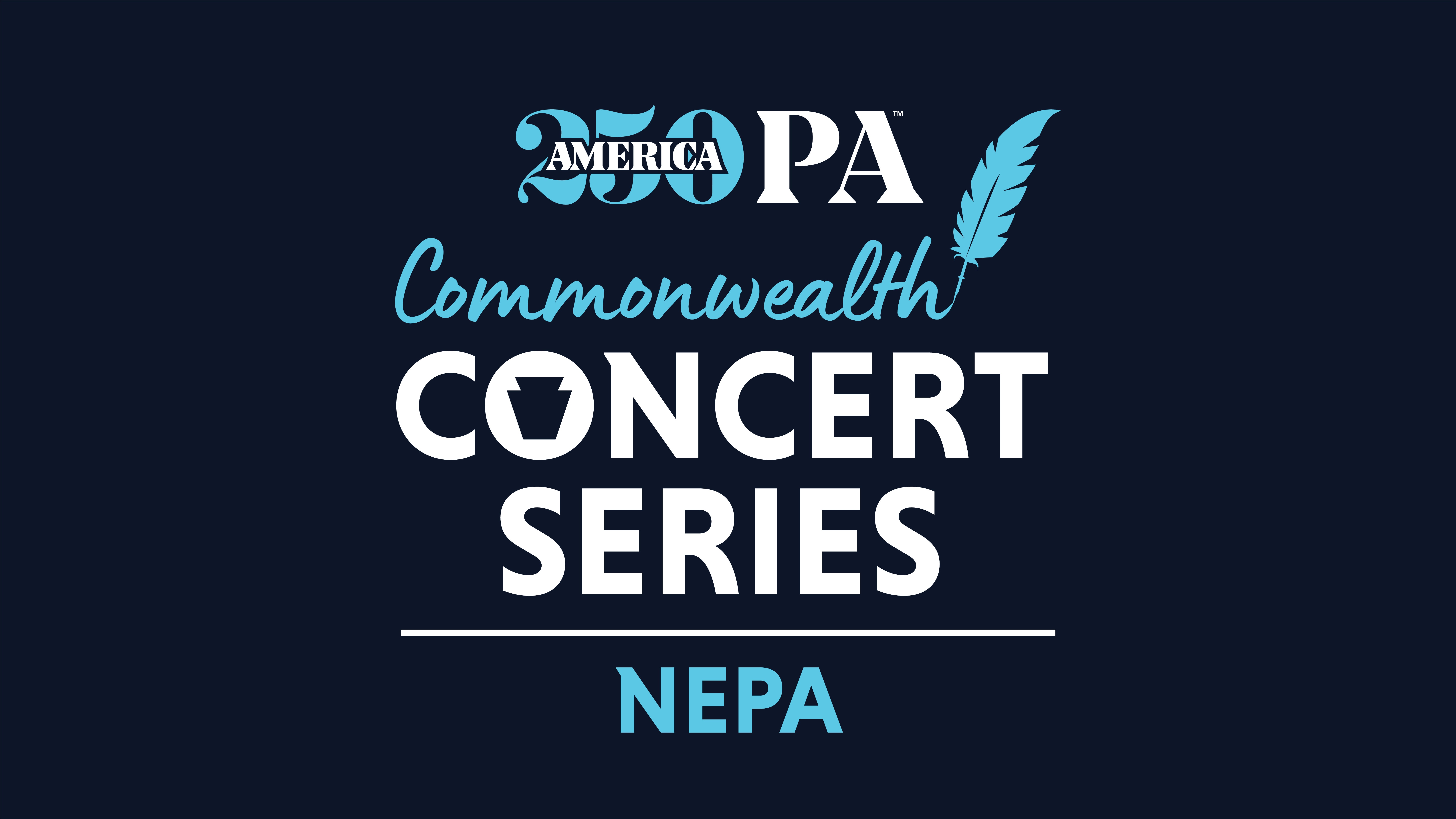 America250PA Commonwealth Concert Series - NEPA
