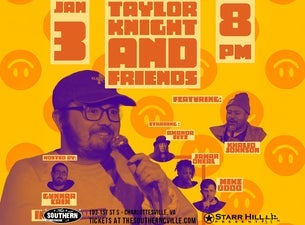 Taylor Knight and Friends (18+)