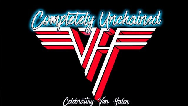 Completely Unchained: Tribute to Van Halen w/ Rattitude: Trib to Ratt