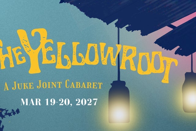 Yellowroot A Juke Joint Cabaret presale information on freepresalepasswords.com