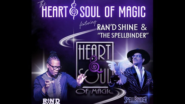 The Heart & Soul Of Magic