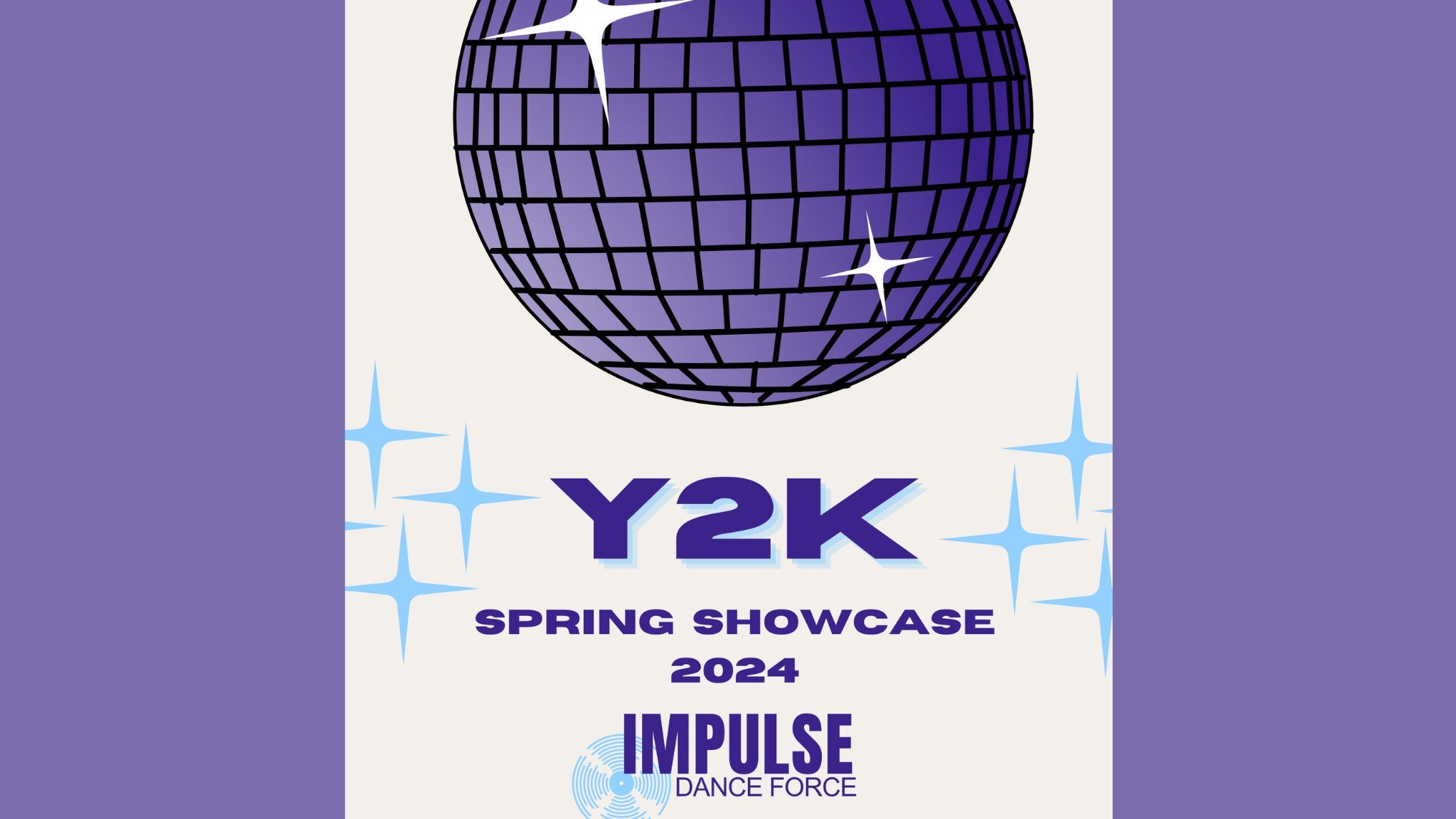 Impulse Dance Force Spring Showcase: Y2K