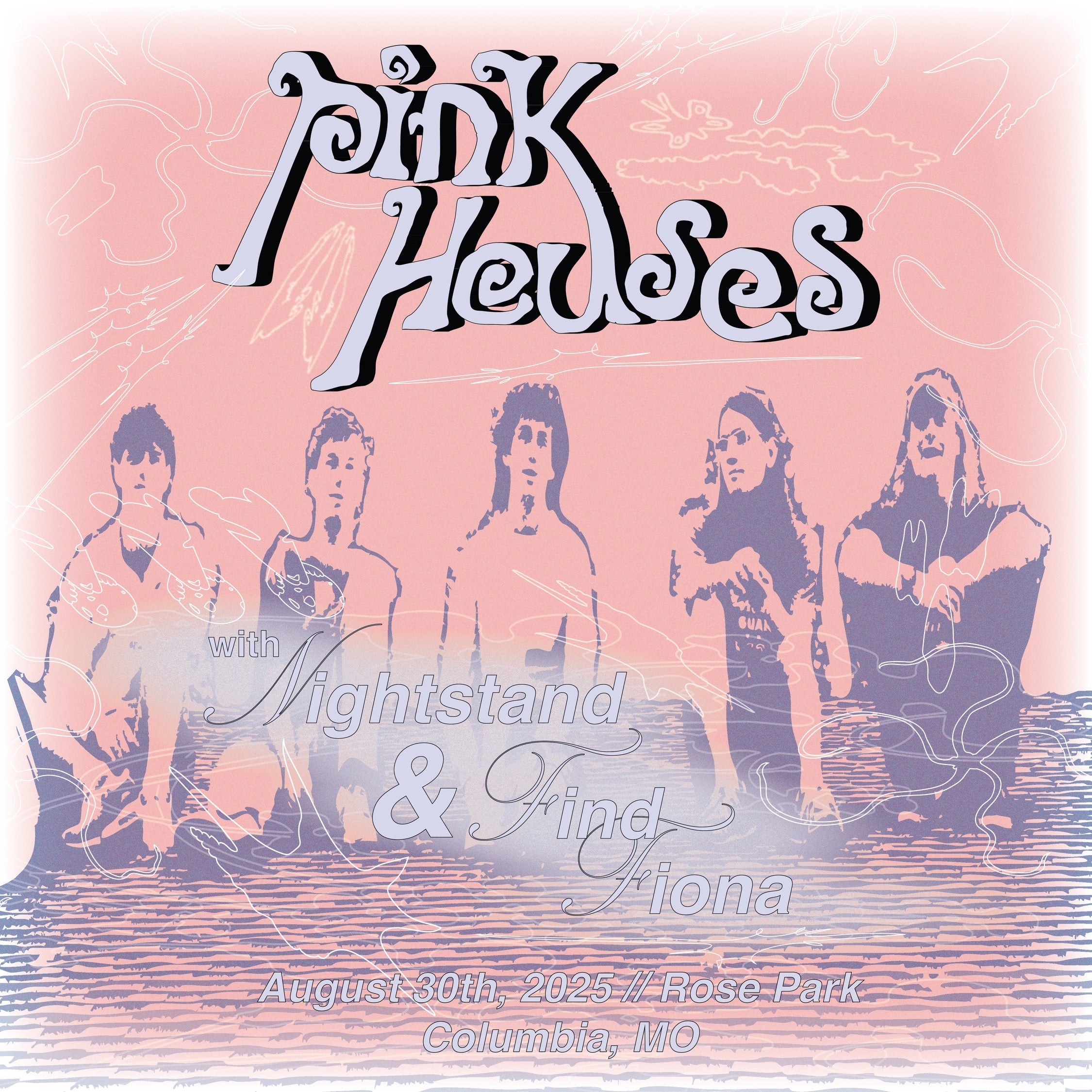 Pink Houses with Nightstand & Find Fiona at Rose Park at Rose Music Hall – Columbia, MO