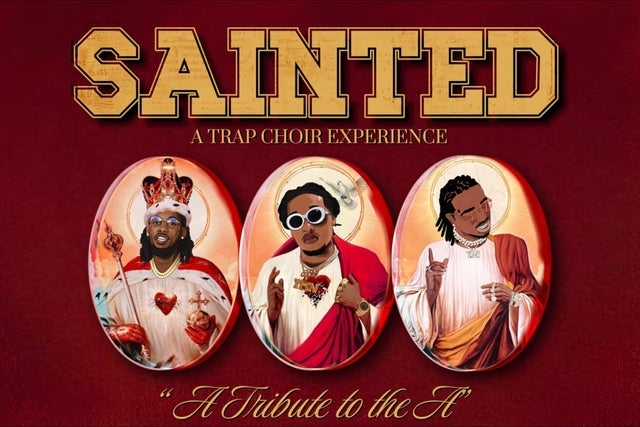 Sainted: A Trap Choir Experience "A Tribute to the A"