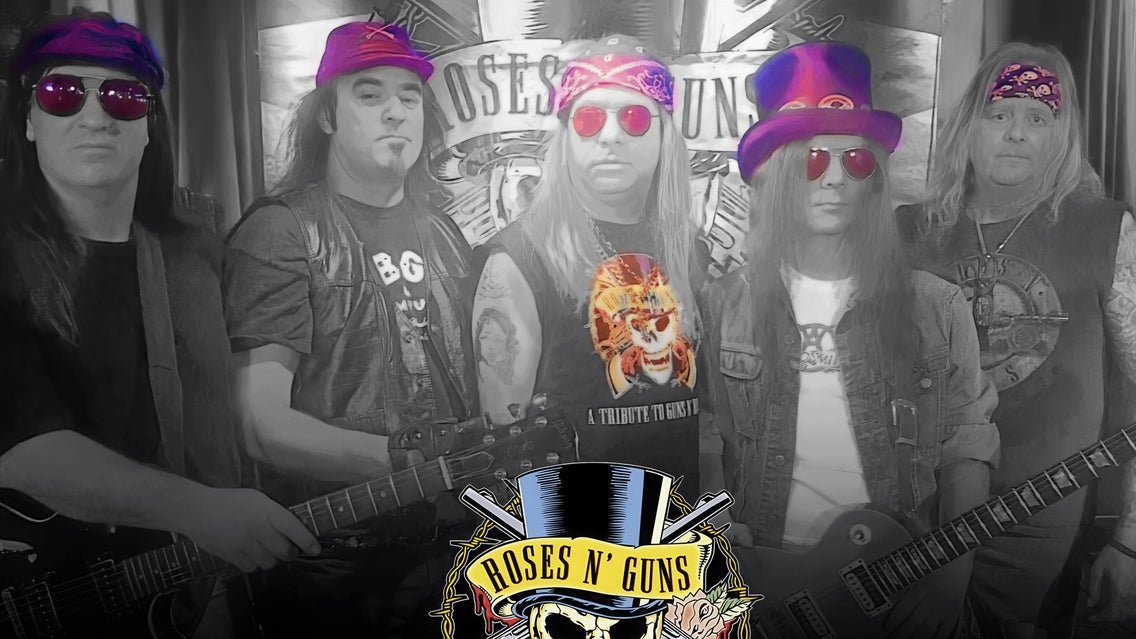 Roses N' Guns Tribute Band The Ultimate Tribute to Guns N' Roses