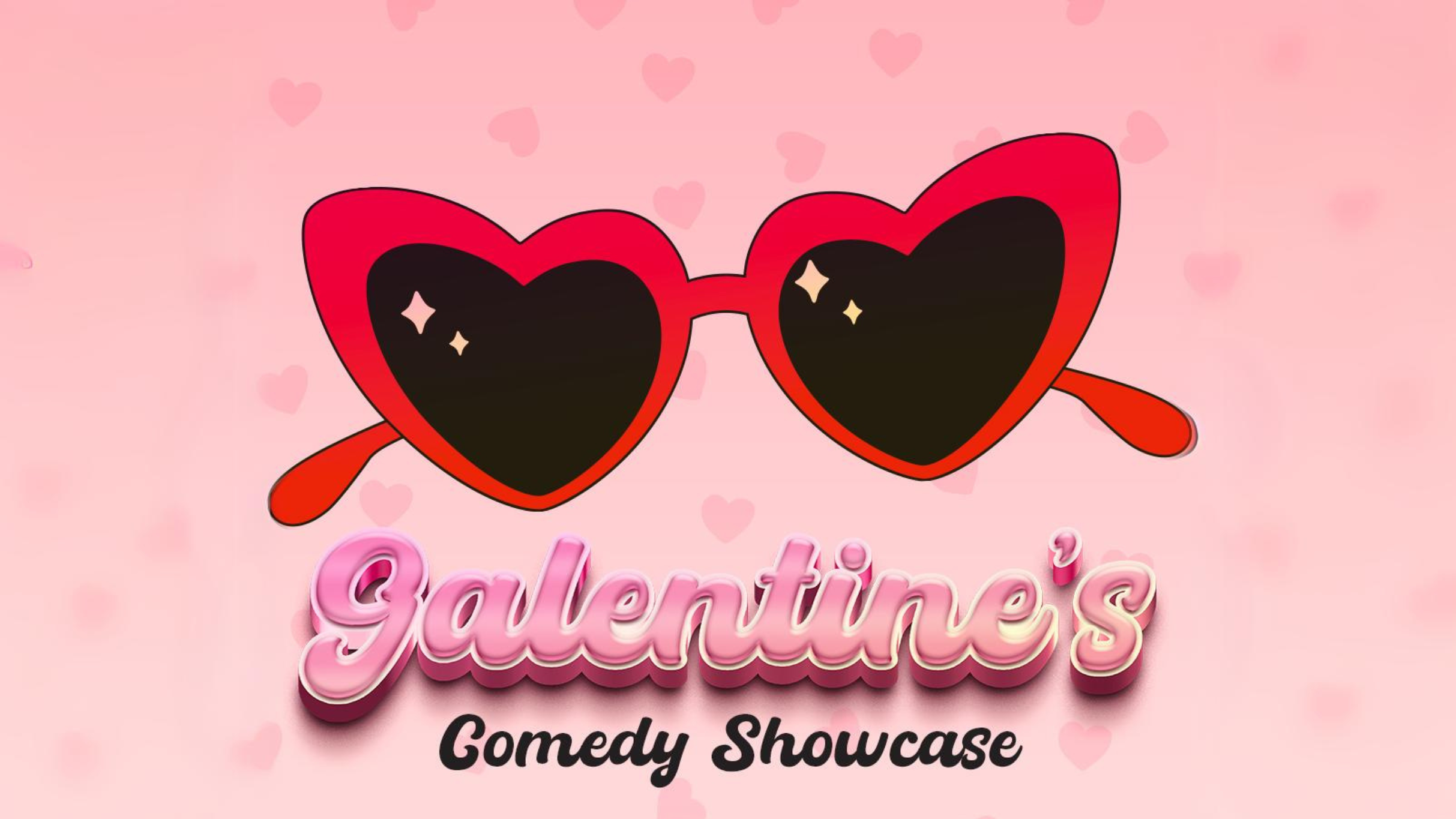 Galentine's Comedy Showcase