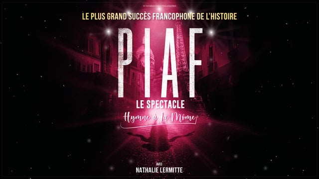 Piaf ! Le Spectacle