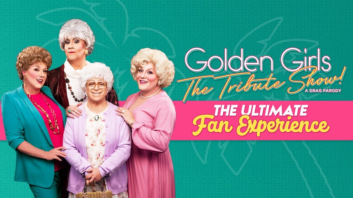 Photo of Golden Girls: The Ultimate Fan Experience (21+)