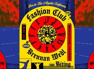 Fashion Club / Brennan Wedl w/ Biting