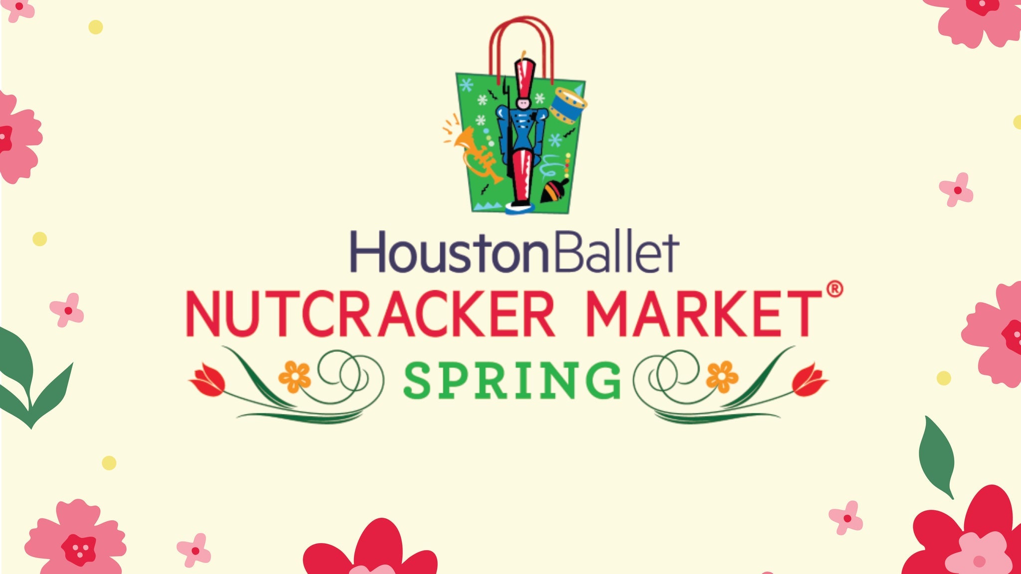 Nutcracker Market Spring 2026: General Admission Good for ONE Entry