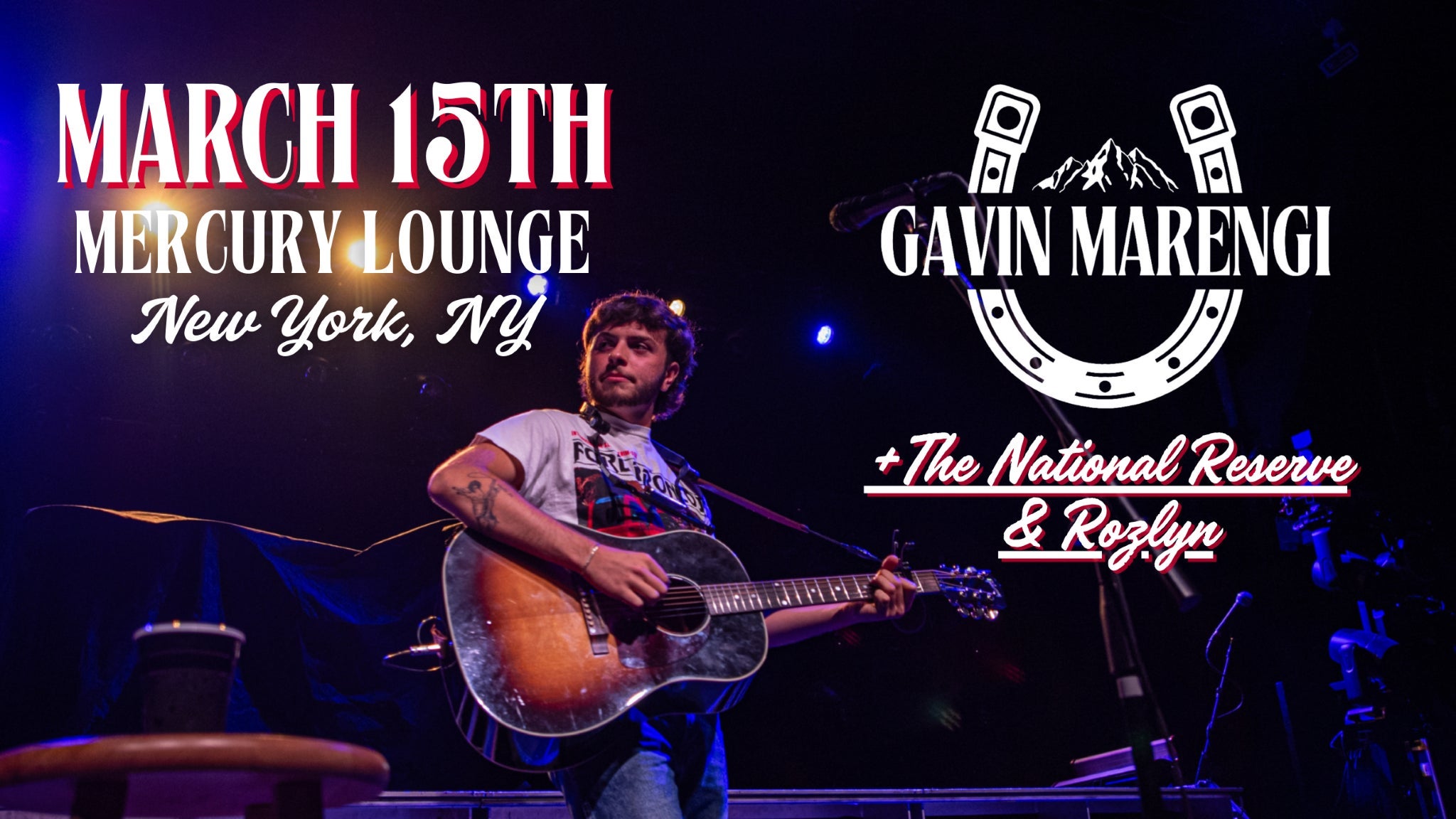 Gavin Marengi w/ The National Reserve, Rozlyn at Mercury Lounge – New York, NY