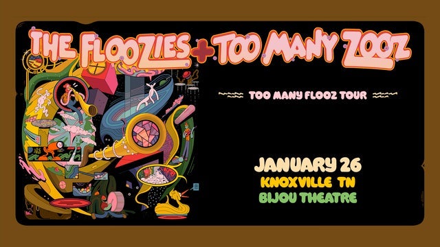 The Floozies + Too Many Zooz: Too Many Flooz Tour