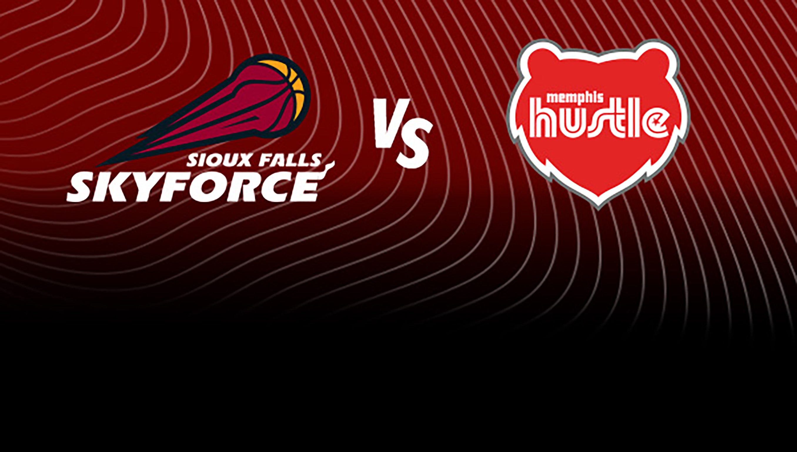 Sioux Falls Skyforce vs. Memphis Hustle at Sanford Pentagon – Sioux Falls, SD