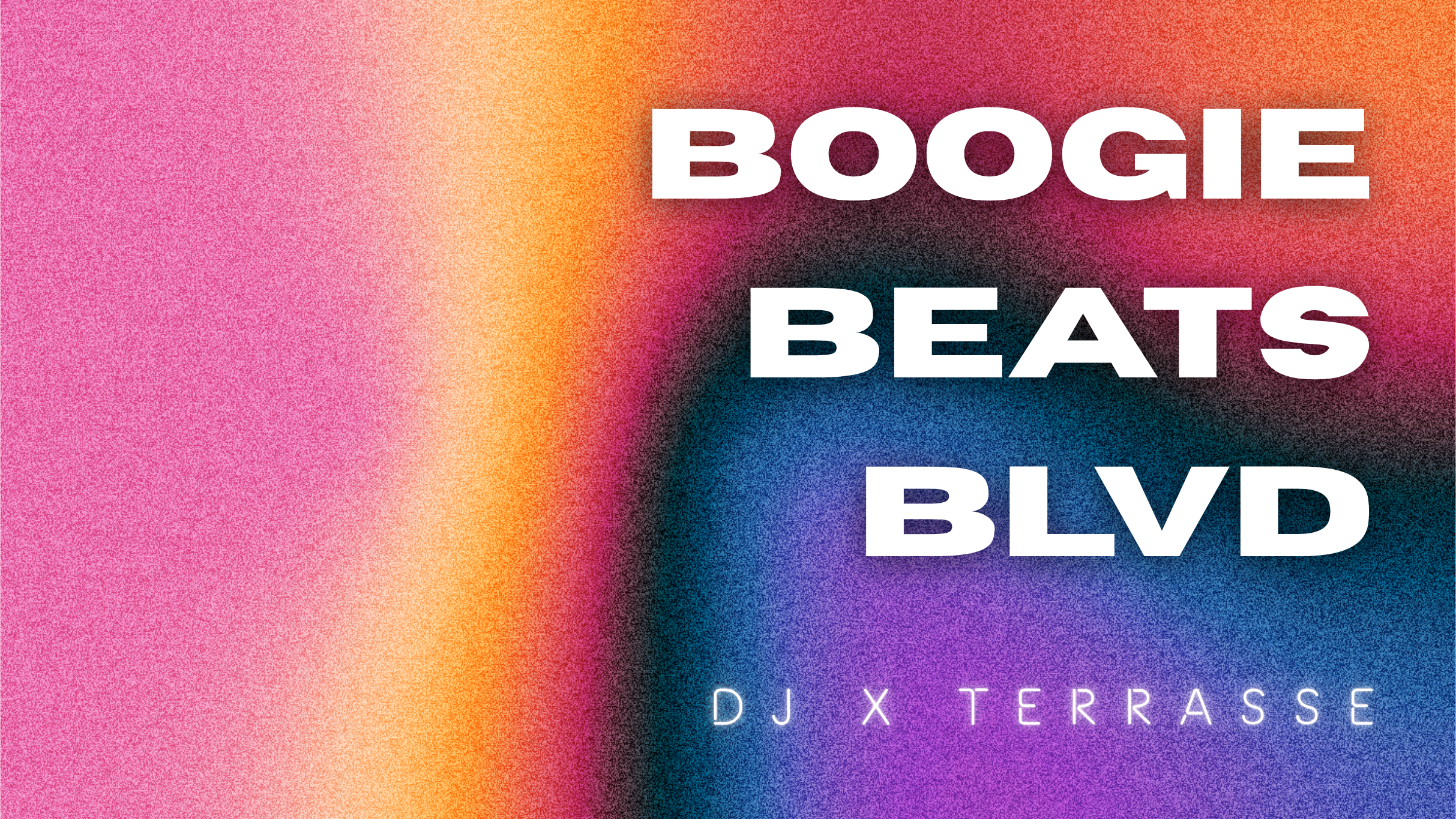BOOGIE BEATS BLVD. DJ X Terrasse