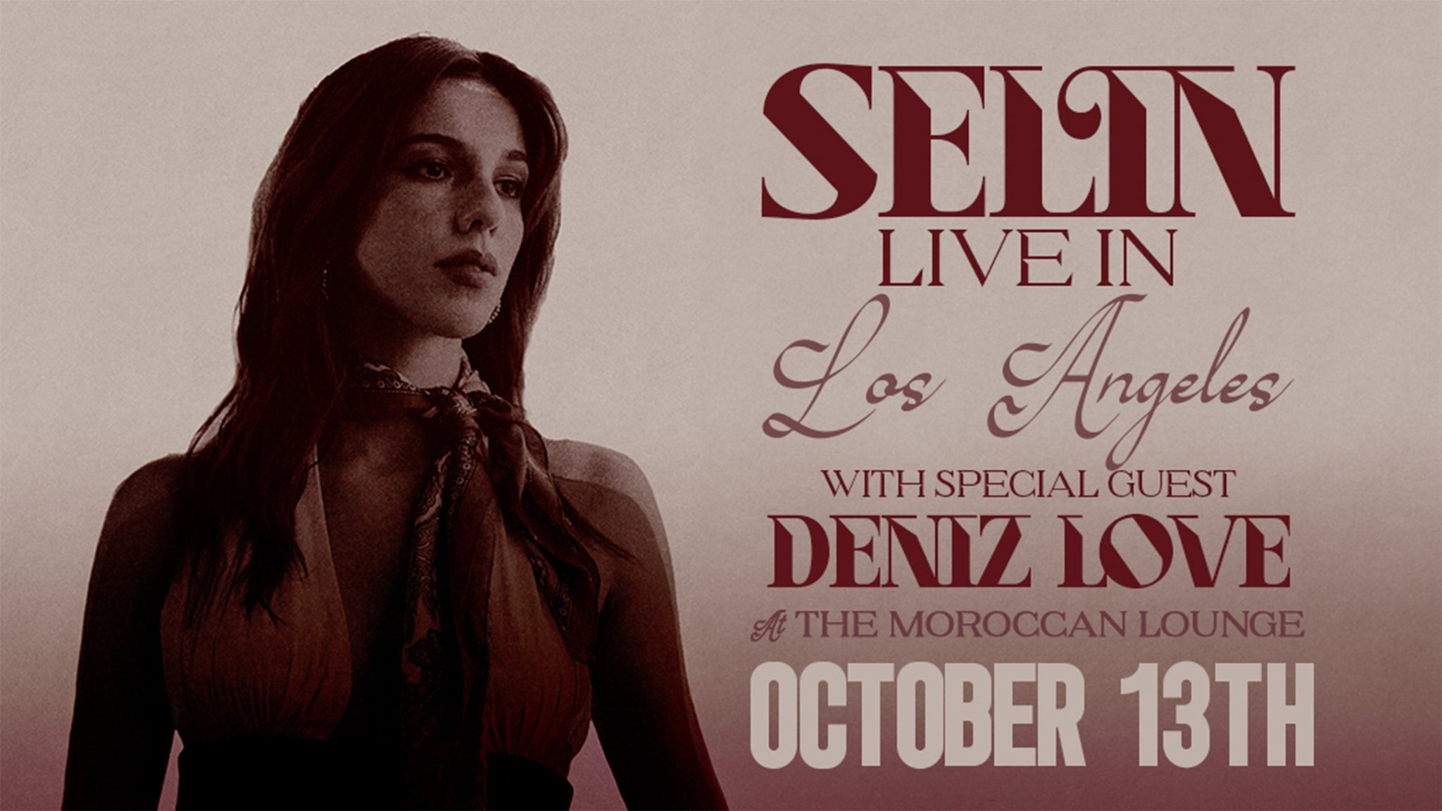 Selin at The Moroccan Lounge – Los Angeles, CA