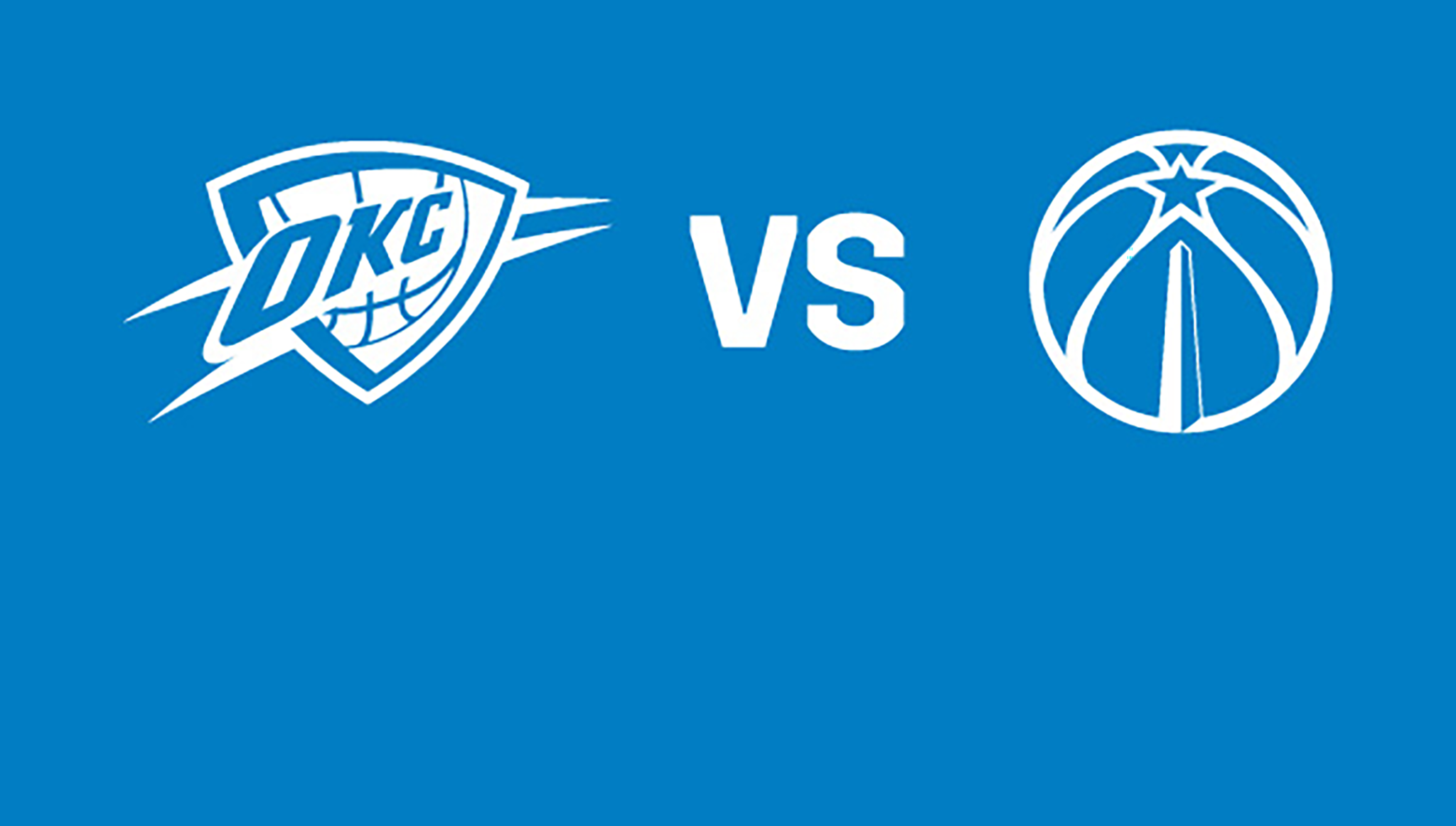 Oklahoma City Thunder vs. Washington Wizards