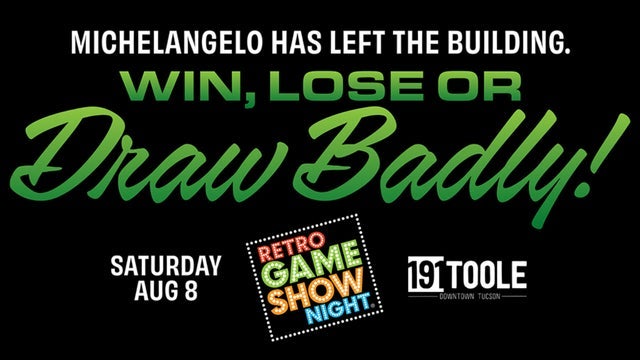 Retro Game Show Night Presents: Win, Lose or Draw Badly! @ 191 Toole