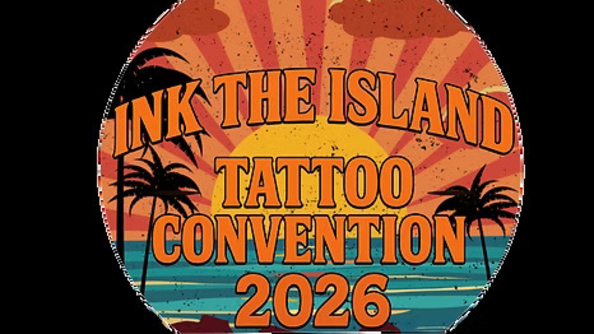 Ink The Island Tattoo Convention: Saturday Single Day Pass