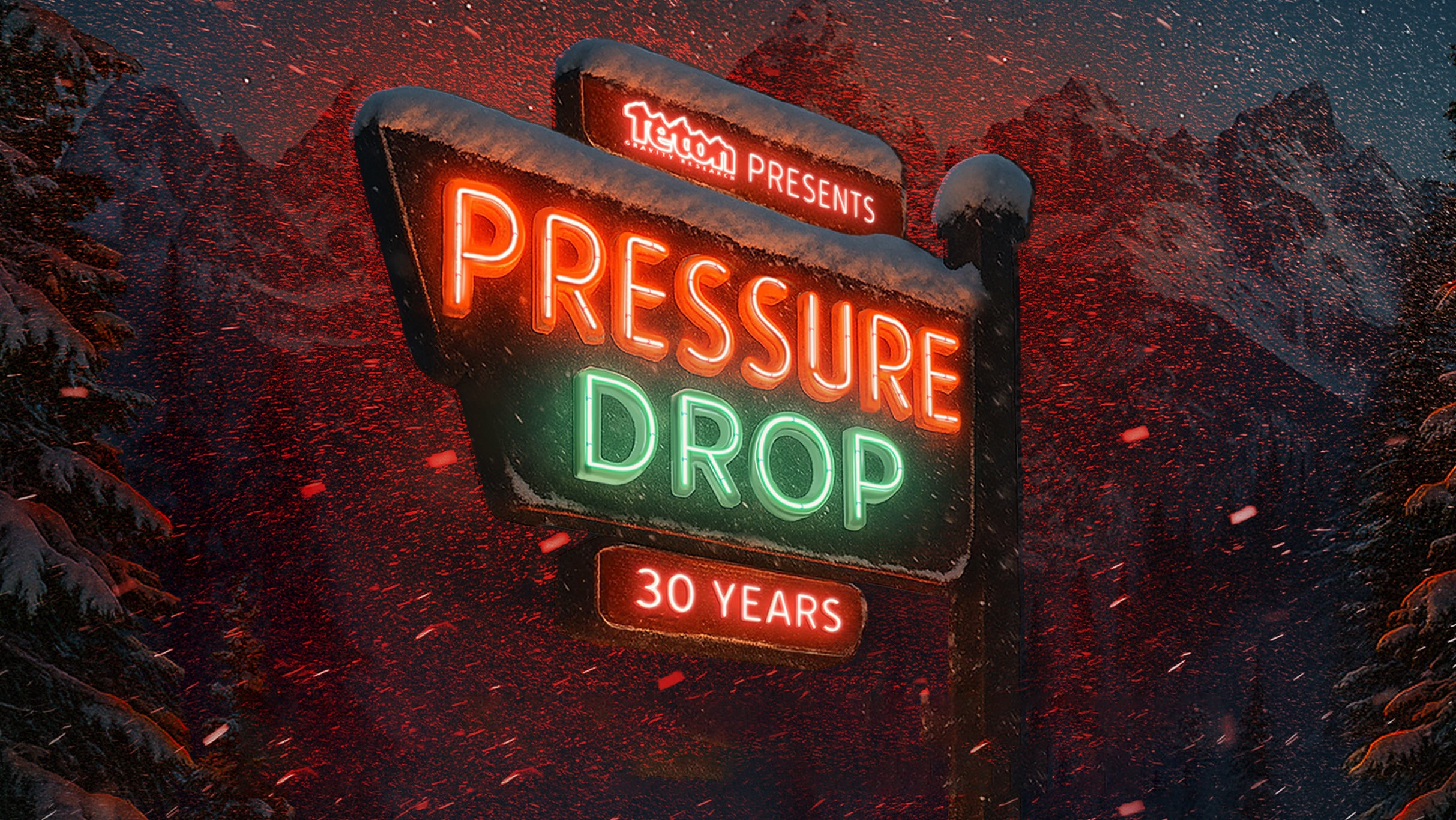 Teton Presents: Pressure Drop - 30 Years