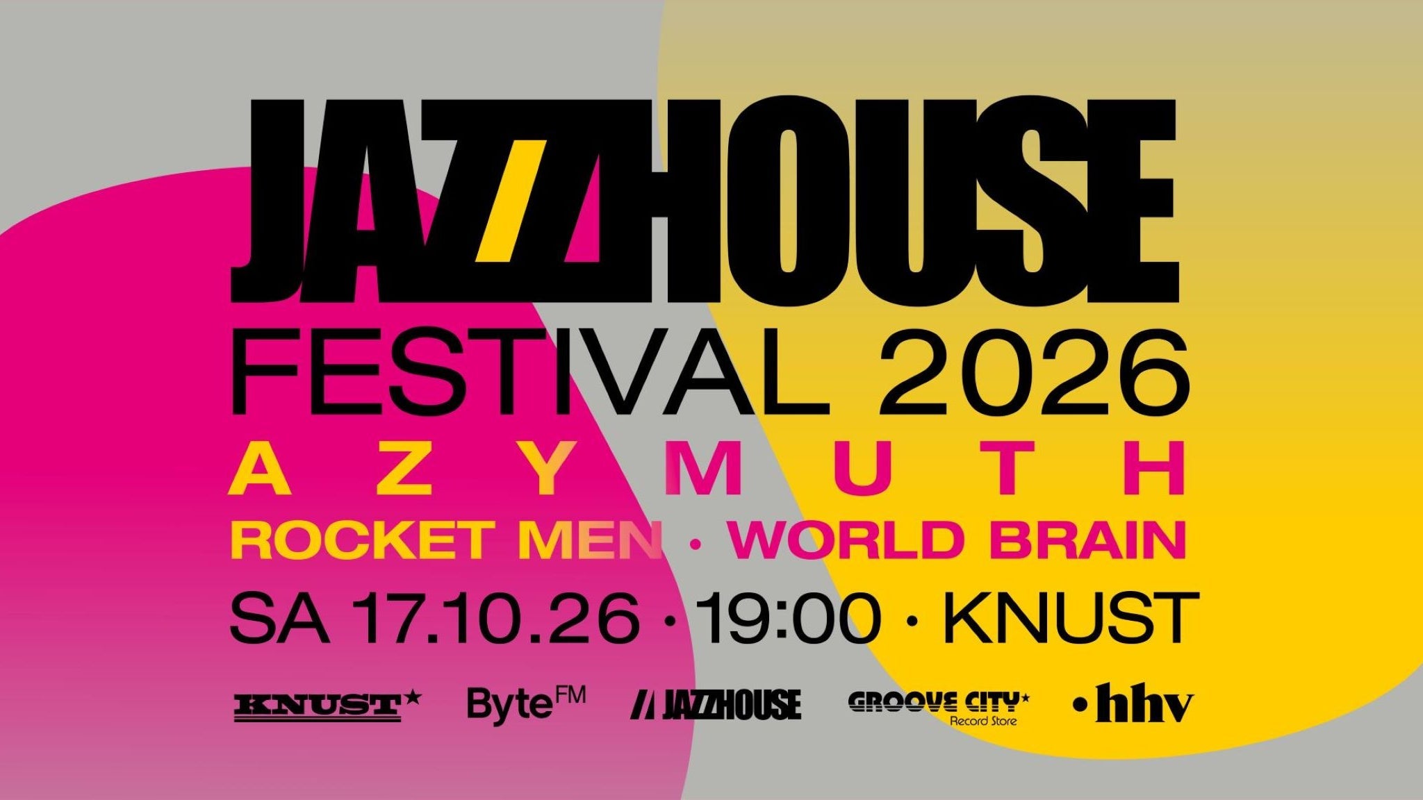 JAZZHOUSE FESTIVAL 2026: AZYMUTH + ROCKET MEN + WORLD BRAIN