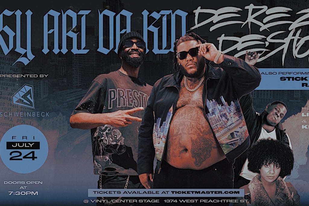 Sy Ari + Derez De'Shon Live in Concert; Presented by Schweinbeck