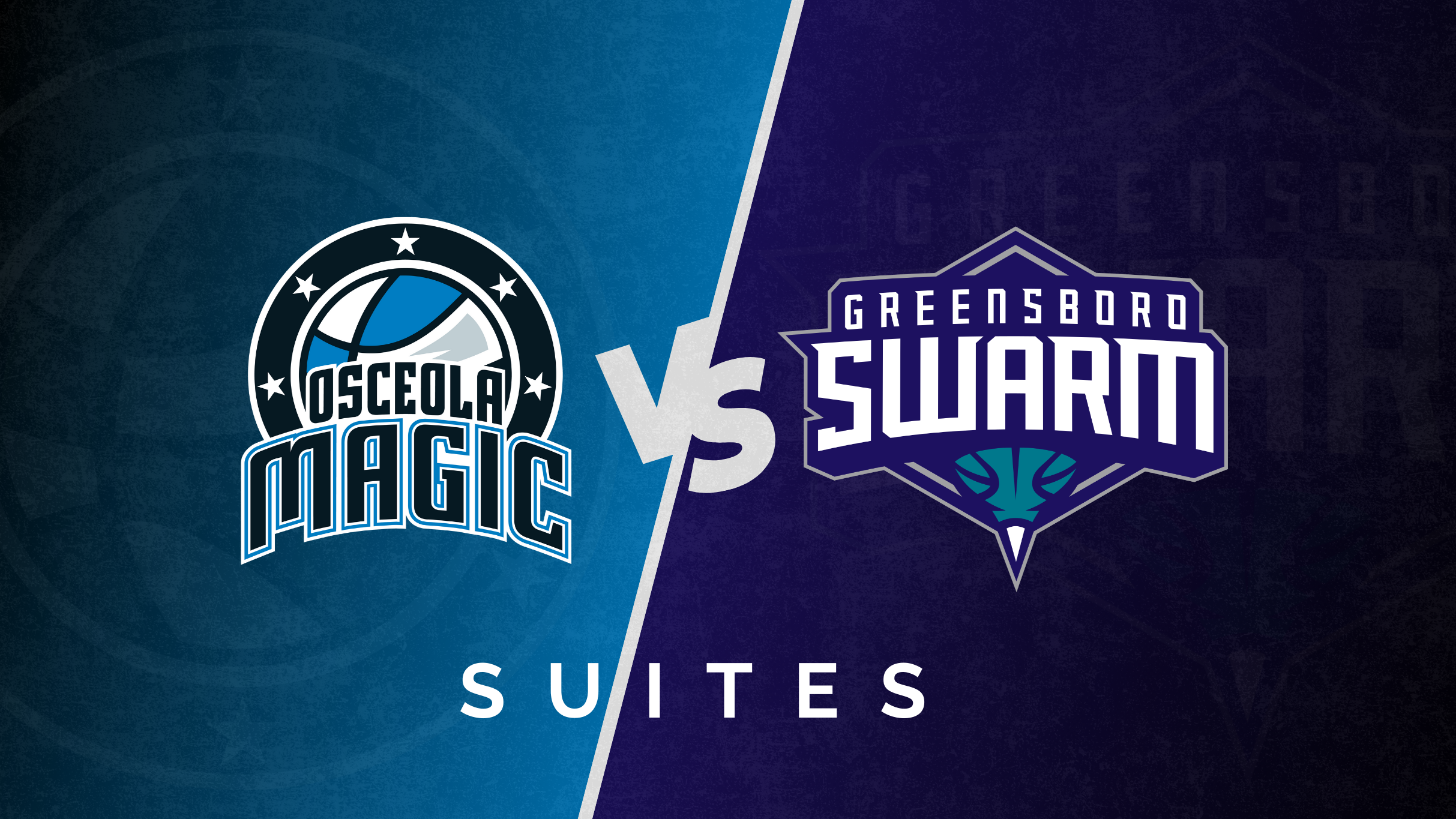 Suites : Osceola Magic vs. Greensboro Swarm